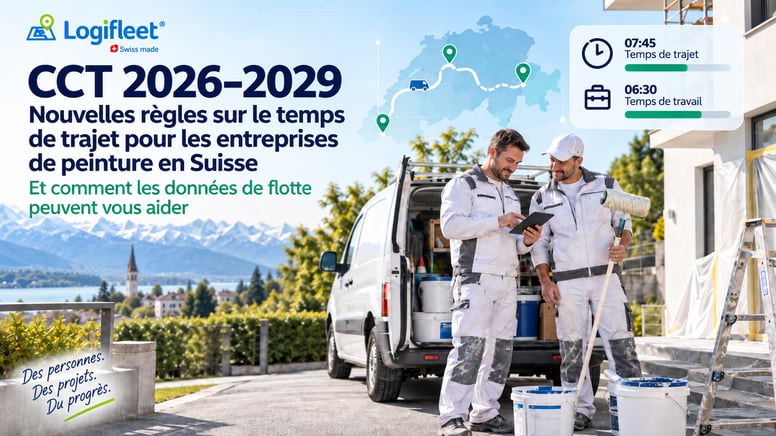 CCT 2026–2029 - Nouvelles règles sur le temps de déplacement pour les entreprises de peinture en Suisse et apport des données de flotte