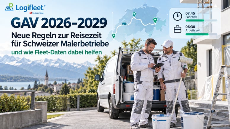GAV 2026–2029 - Neue Reisezeitregeln für Schweizer Malerbetriebe und wie Flottendaten helfen